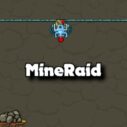 MineRaid 9 mineraid 2