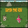 Catch the Fox 5 catch the